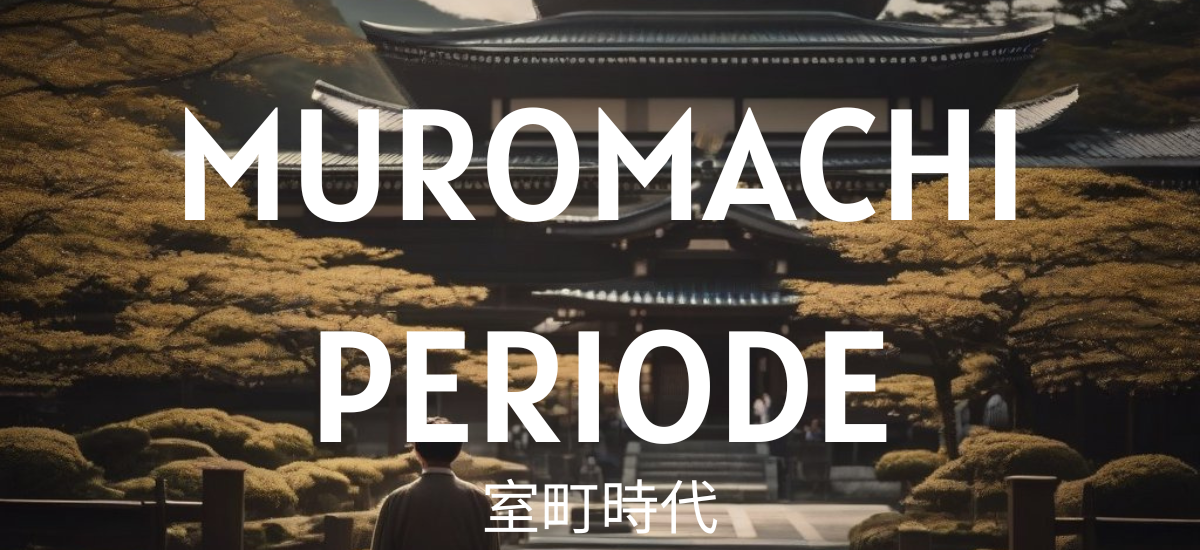 Die Muromachi-Periode - eine Epoche des Umbruchs in Japan