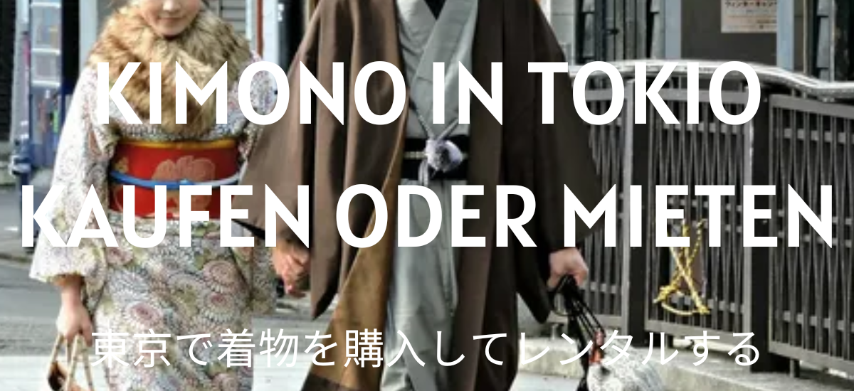Die 20 besten Orte, um in Tokio einen Kimono zu kaufen oder zu mieten