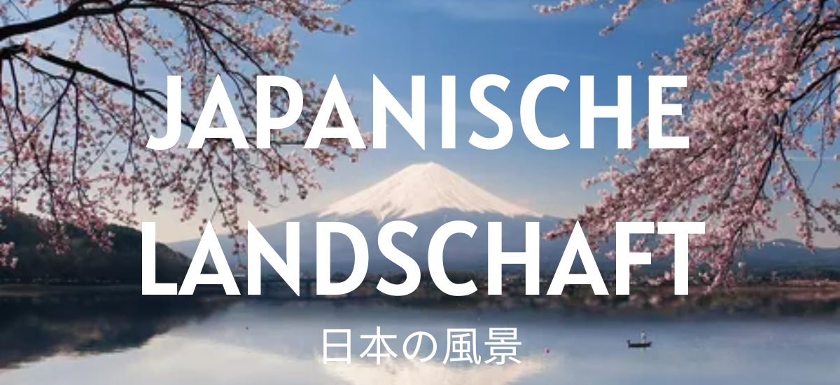 Die 15 besten Orte, um die japanische Landschaft zu genießen